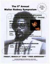 The 5th Annual Walter Rodney Symposium, March 21, 2008