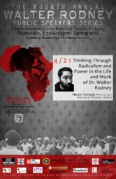 The 4th Annual Walter Rodney Public Speakers Series, Spring 2016