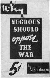 "Why Negroes Should Oppose the War", circa 1940