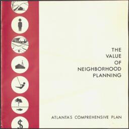 "The Value of Neighborhood Planning: Atlanta's Comprehensive Plan", June 1973