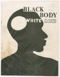 "Black Body White Mind", 1967