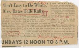 "'Isn't It Easy to Be White,' Mrs. Bates Tells Rally "Article, December 1, 1960