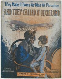 "And They Call it Dixieland Music", 1916