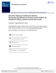 Extreme Makeover Reference Edition: Restructuring Reference Services at the Robert W. Woodruff Library, Atlanta University Center, 2009