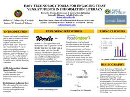 Easy Technology Tools for Engaging First Year Students in Information Literacy, 2011