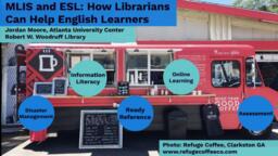 MLIS and ESL: How Librarians Can Serve English Language Learners, September 29, 2018