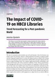 The Impact of COVID- 19 on HBCU Libraries: Trend Forecasting for a Post-pandemic World, 2023