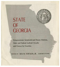 State of Georgia Congressional, Senatorial, and House Districts, State and Federal Judicial Circuts and Census by Counties, 1968