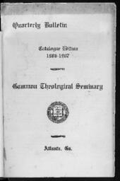 Quarterly Bulletin Catalogue Edition: Gammon Theological Seminary, 1906-1907