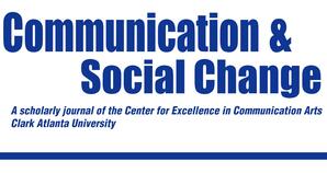 Clark Atlanta University, Communication & Social Change