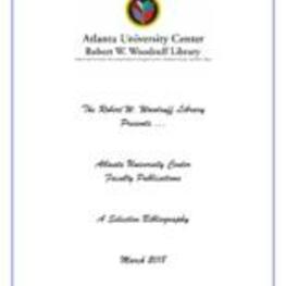 A Bibliography Representing The Interdenominational Theological Center Faculty Publications, March 2018