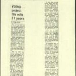 Article on how the VEP has helped register four million Black voters and increase the number of Black elected officials in the South from 72 in 1965 to early 3,000 in recent times, with most of the VEP's budget coming from foundations, grants are made to local groups ranging from $150 to $2,000, and the organization still encounters voter intimidation in some areas. 1 page.