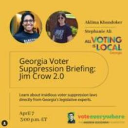 Georgia Voter Suppression Briefing, Jim Crow 2.0, April 7, 2021