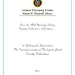 A Bibliography Representing The Interdenominational Theological Center Faculty Publications, 2013