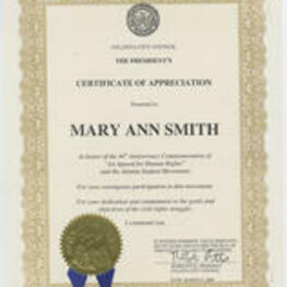 Certificate of Appreciation from the Atlanta City Council presented to Mary Ann Smith in honor of the 40th anniversary of the Atlanta Student Movement and the "An Appeal for Human Rights". 1 page.