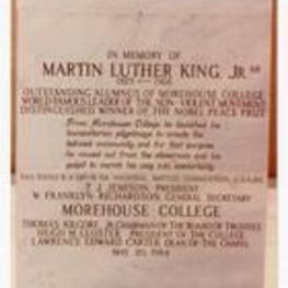 Photograph of the writing on the statue of Dr. MLK. On statue: In Memory of Martin Luther King, Jr. 48 Outstanding Alumnus of Morehouse College World-Famous Leader of the Non-Violent Movement Distinguished Winner of the Nobel Peace Prize. From Morehouse College he launched his humanitarian pilgrimage to create the beloved community and for that purpose he moved out from the classroom and his pulpit to march his way into immortality. This Statue is a Gift of the National Baptist Convention. U.S.A., Inc. T.J. Jemison President, W. Franklyn Richardson, General Secretary Morehouse College, Thomas Kilgore Jr., Chairman of the Board of Trustees, Hugh M. Gloster, President of the College, Lawrence Edward Carter. Dean of the Chapel. May 20, 1984.