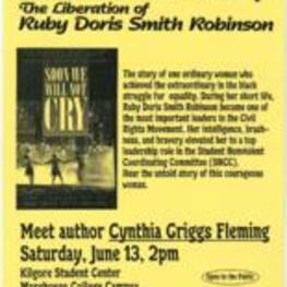 Meet the Author Flyer for Cynthia Griggs Fleming for her book "Soon We Will Not Cry: The Liberation of Ruby Doris Smith Robinson", books provided by WordsWorth Booksellers. 1 page.
