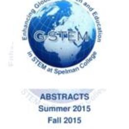 Enhancing global research and education in STEM at Spelman College: Abstracts 2015