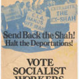 Socialist Workers Presidential Campaign Committee poster depicting protesters holding signs. Written on recto: Stop Carter's war threats, Send back the Shah! Halt the deportations! Vote Socialist workers.