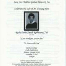 "Celebration of Life" Program for Ruby Doris Smith Robinson hosted by Spelman College Departments of Education and Sociology and Save Our Children Global Network Inc. 3 pages.