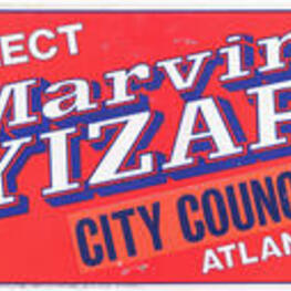 Written on recto: Elect Marvin Yizar, City Council, Atlanta.