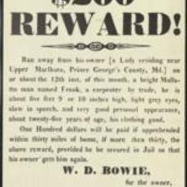 A reward flyer issued by W.D. Bowie for the return of a runaway slave . Dated February 14, 1853.