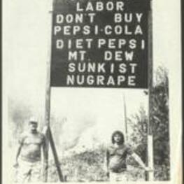 Two men stand underneath a sign discouraging the purchase of Pepsi products to support worker's rights. 1 page.