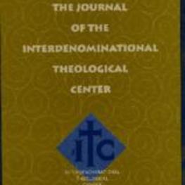 The Journal of the Interdenominational Theological Center, Vol. XXVIII No. 1-2 Fall 2000-Spring 2001