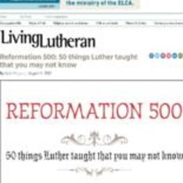 Reformation 500: 50 Things Luther Taught That You May Not Know (web resource), August 11, 2017