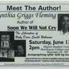 Meet the Author Flyer for Cynthia Griggs Fleming for her book, "Soon We Will Not Cry: The Liberation of Ruby Doris Smith Robinson", books provided by WordsWorth Booksellers. 1 page.
