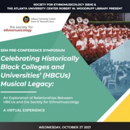 Society for Ethnomusicology Pre-Conference Symposium, October 27, 2021