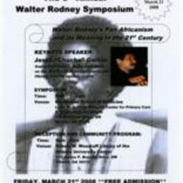 The fifth annual Walter Rodney Symposium flyer, "Walter Rodney's Pan Africanism and its Meaning in the 21st Century".