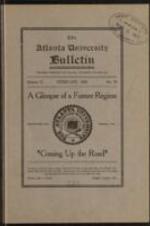The Atlanta University Bulletin (newsletter), s. II no. 79: A Glimpse of a Former Regime, February 1929