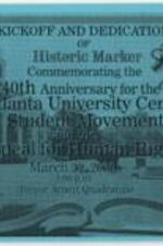 A flyer for the commemoration event of the 40th anniversary of the Atlanta University Center Student Movement and the Appel for Human Rights held at Trevor Arnett Quadrangle. 1 page.