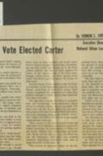 Newspaper op-ed by Vernon E. Jordan, Executive Director of the National Urban League, describing the the ways in which the the Black vote was a decisive factor in the 1976 presidential election. Black voters turned out in record numbers and voted overwhelmingly for Jimmy Carter. This helped Carter win several key states in the South, which ultimately gave him the victory. The high Black turnout was due in part to the efforts of non-partisan black organizations, such as the Joint Center for Political Studies, the Voter Education Project, and the NAACP. These organizations educated Black voters and encouraged them to register and vote. 1 page.