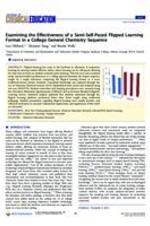 Examining the Effectiveness of a Semi-Self-Paced Flipped Learning Format in a College General Chemistry Sequence