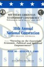 The souvenir journal for the 38th Annual Southern Christian Leadership Conference Convention held in New Orleans, Louisiana from July 30-August 2, 1995. 24 pages.