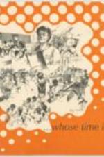 National Council of Negro Women "Whose Time Has Come" booklet which includes information about the organization, programming, and leadership roles. 32 pages.