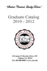 Clark Atlanta University Graduate Catalog, 2010-2012