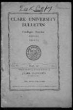 The Clark University Bulletin: Catalogue Number 1921-1923 vol.IV no. I