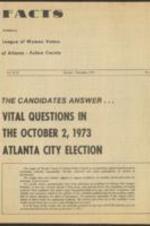 Facts published by League of Women Voters of Atlanta- Fulton County with city candidates information, questions and answers, and information about the city council. 24 pages.