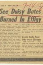 "See Daisy Bates Burned in Effigy" article on the Arkansas sheriff confiscating a burned effigy of a "black woman" hanging on a Civil War monument at Camden's courthouse. 1 page.