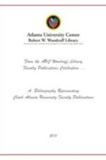A Bibliography Representing Clark Atlanta University Faculty Publications, 2013