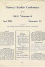 Flyer for the National Student Conference on the Sit-In Movement held in Washington, D.C. The U.S. National Student Association sponsors the conference and details information on the purpose, registration, participants, accommodations, and transportation. The flyer also includes the program and its leads. 1 page.