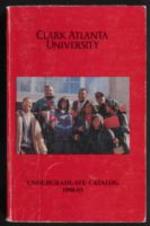 Clark Atlanta University Undergraduate Catalog 1990-1993