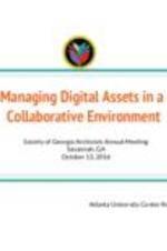 Managing Digital Assets in a Collaborative Environment, 2016
