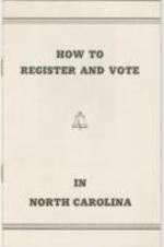 Brochure explaining registration and voting in North Carolina.