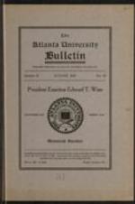 The Atlanta University Bulletin (newsletter), s. II no. 70: President Emeritus Edward T. Ware, August 1927
