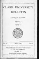 The Clark University Bulletin: Catalogue Number 1922-1924 vol: V no. I