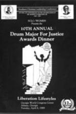 The program booklet for the 10th Annual Drum Major for Justice Awards Dinner held in Atlanta, Georgia on April 4, 1989. 24 pages.